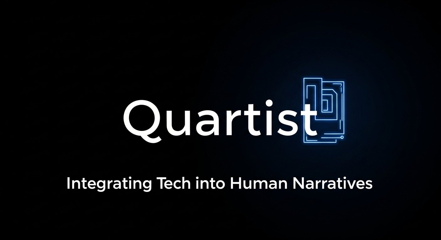 Quartist: Integrating Tech into Human Narratives